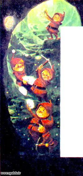 آنجا خانهی هفت کوتوله بود که در معدن الماس کار میکردند